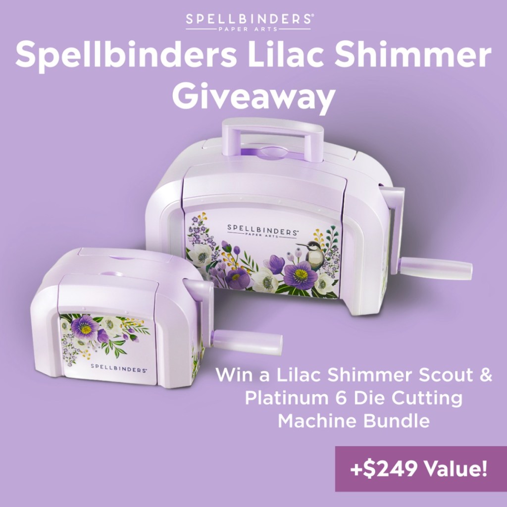 Spellbinders Lilac Shimmer Scout giveaway